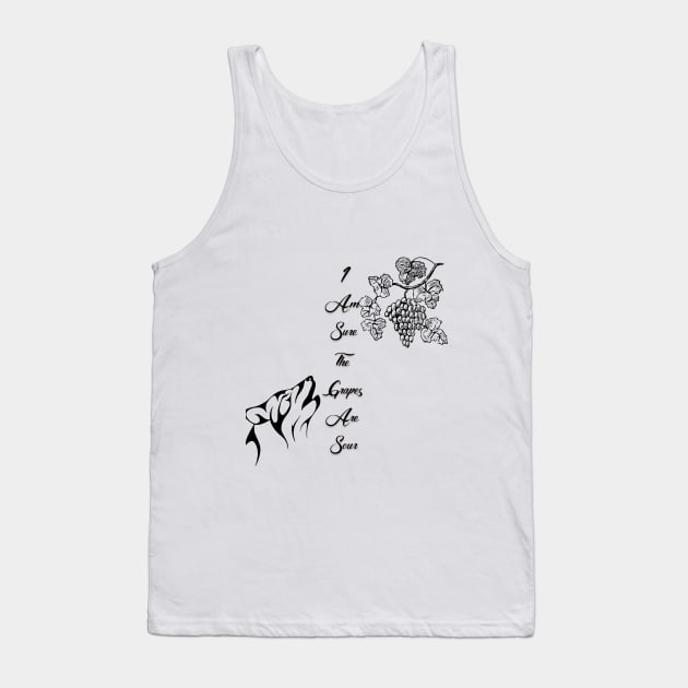 I Am Sure The Grapes Are Sour Black On White Vertical Tank Top by Threads & Trades